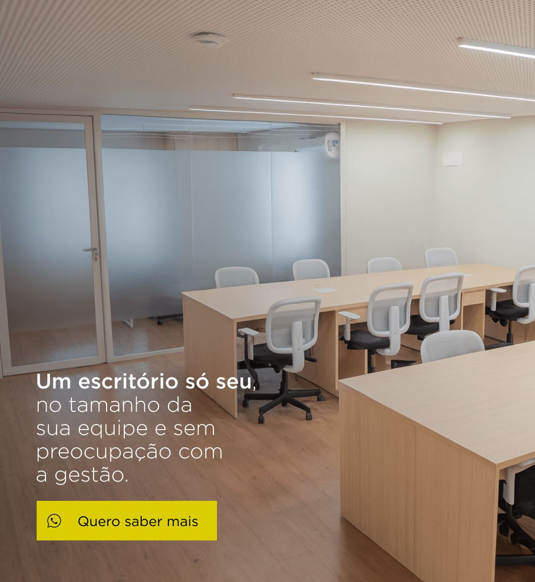 Um escritório só seu, no tamanho da sua equipe